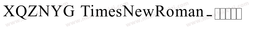 XQZNYG TimesNewRoman字体转换